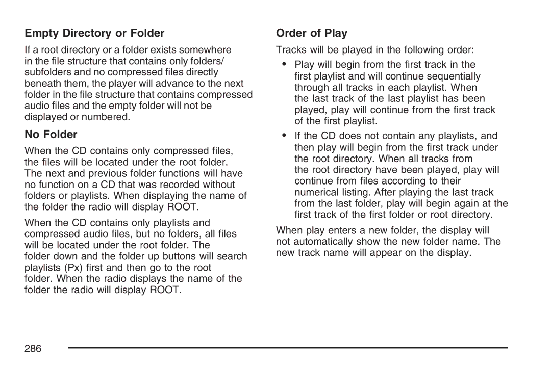 Cadillac 2007 owner manual Empty Directory or Folder, No Folder, Order of Play 