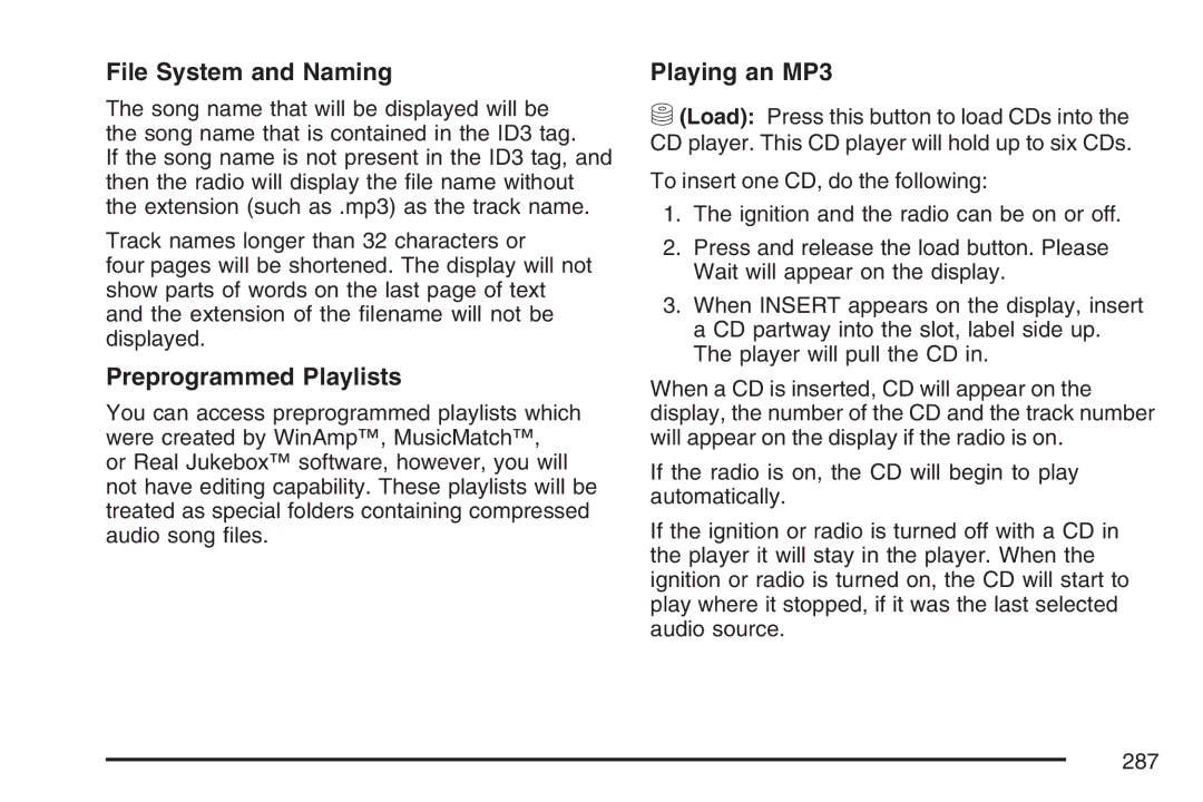 Cadillac 2007 owner manual File System and Naming, Preprogrammed Playlists, Playing an MP3 