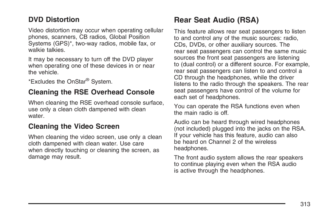 Cadillac 2007 Rear Seat Audio RSA, DVD Distortion, Cleaning the RSE Overhead Console, Cleaning the Video Screen 