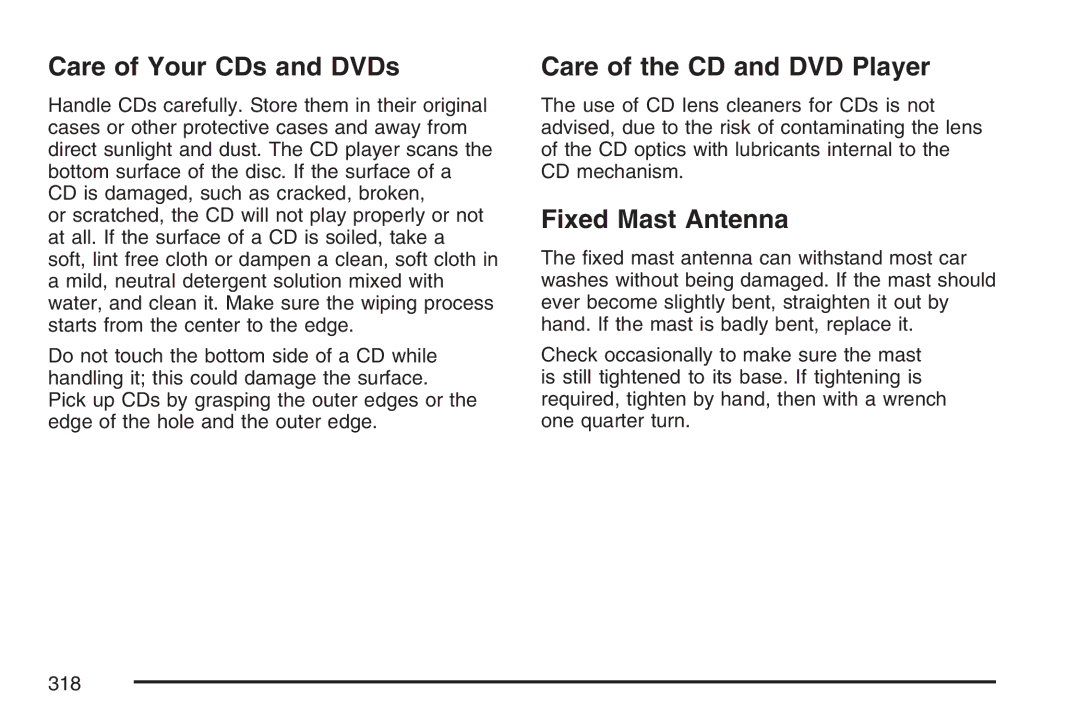 Cadillac 2007 owner manual Care of Your CDs and DVDs, Care of the CD and DVD Player, Fixed Mast Antenna 