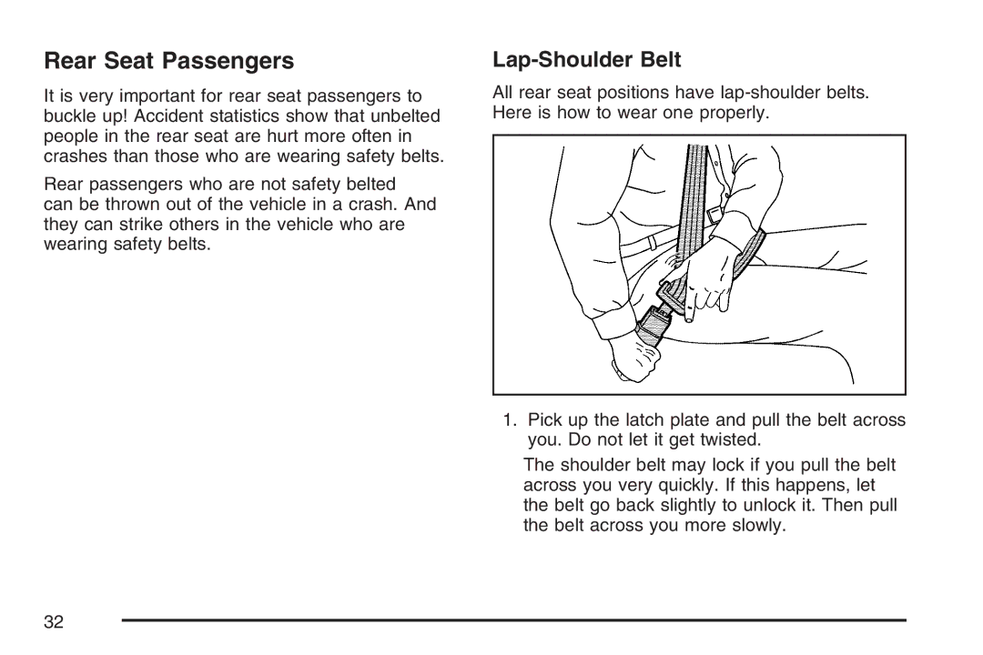 Cadillac 2007 owner manual Rear Seat Passengers, Lap-Shoulder Belt 