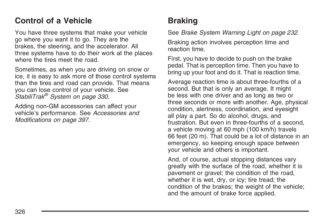 Cadillac 2007 owner manual Control of a Vehicle, Braking 