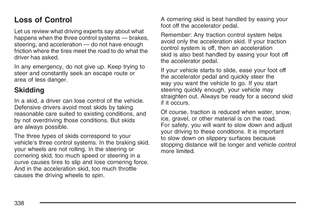 Cadillac 2007 owner manual Loss of Control, Skidding 