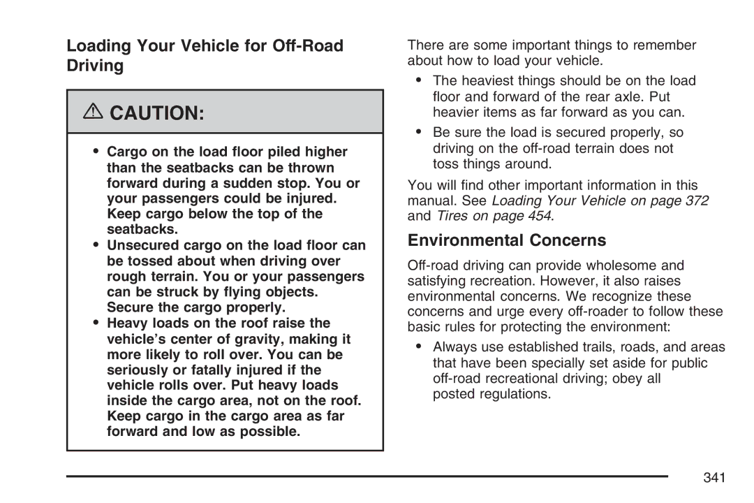 Cadillac 2007 owner manual Loading Your Vehicle for Off-Road Driving, Environmental Concerns 