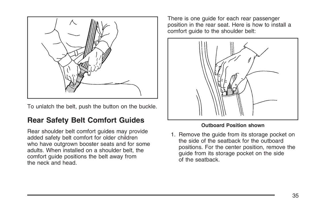 Cadillac 2007 owner manual Rear Safety Belt Comfort Guides 