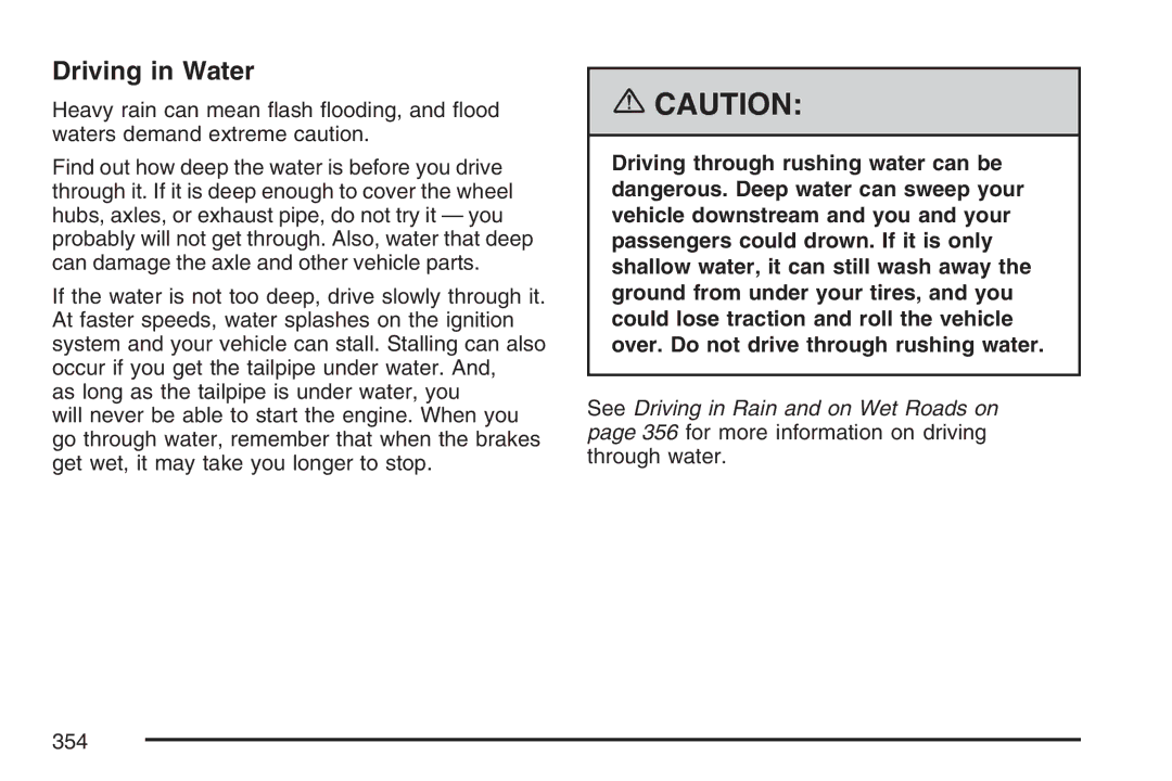 Cadillac 2007 owner manual Driving in Water 