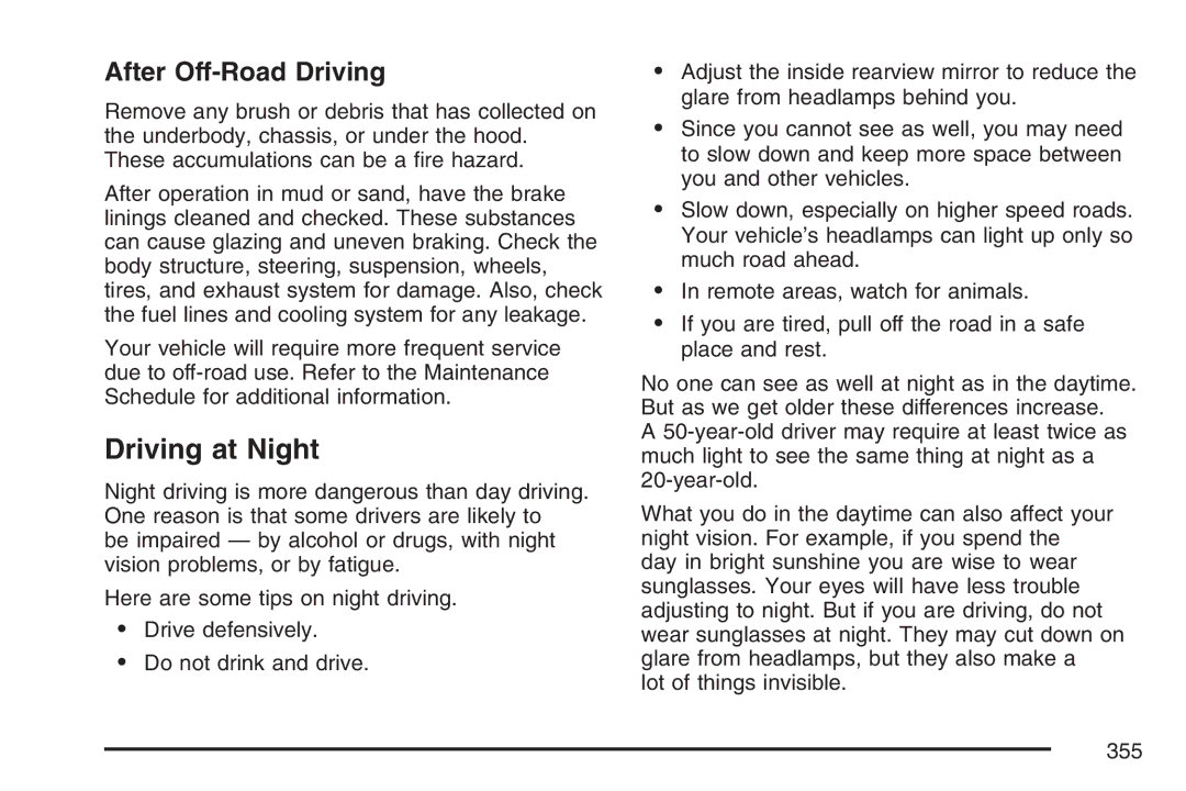 Cadillac 2007 owner manual Driving at Night, After Off-Road Driving 