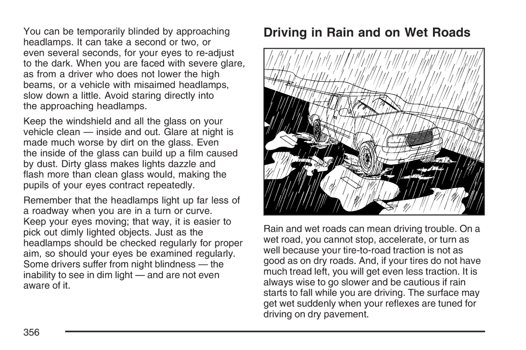 Cadillac 2007 owner manual Driving in Rain and on Wet Roads 