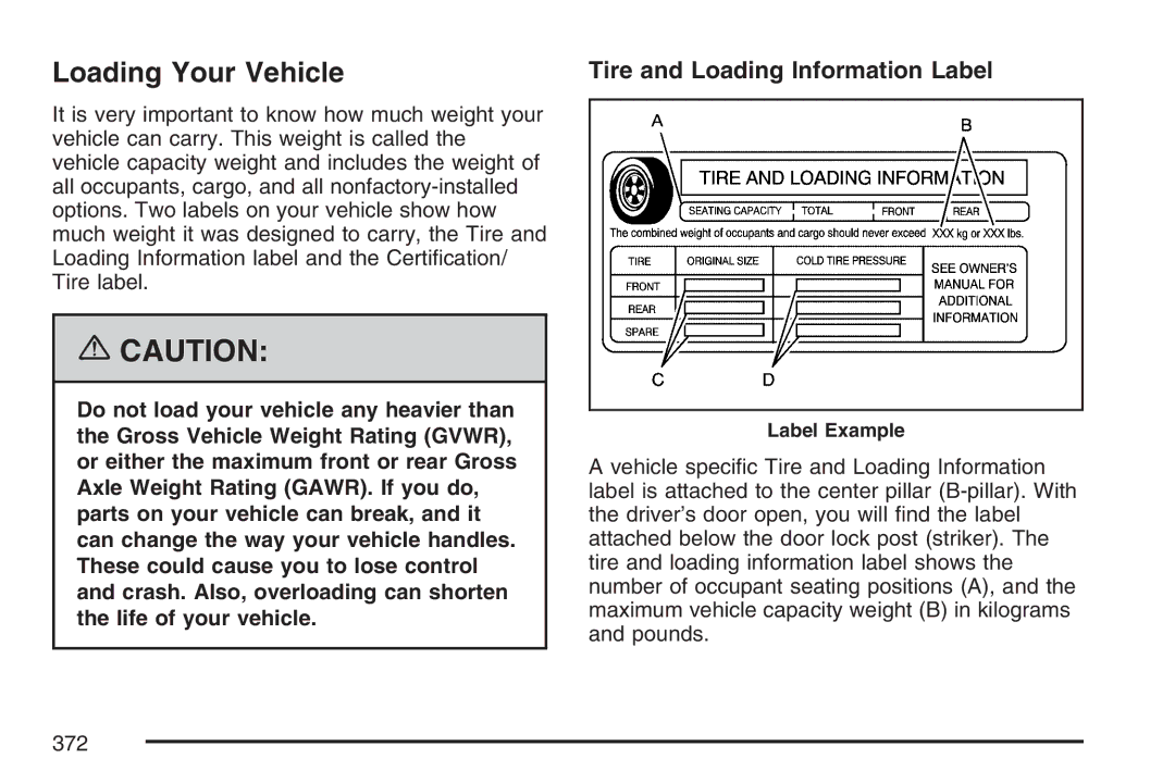 Cadillac 2007 owner manual Loading Your Vehicle, Tire and Loading Information Label 