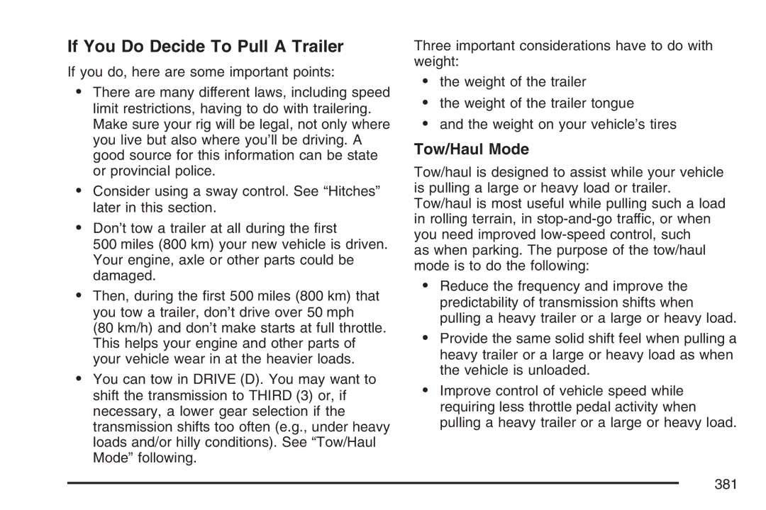 Cadillac 2007 owner manual If You Do Decide To Pull a Trailer, Tow/Haul Mode 