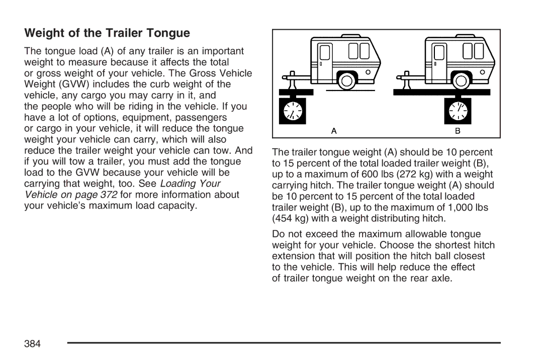 Cadillac 2007 owner manual Weight of the Trailer Tongue 