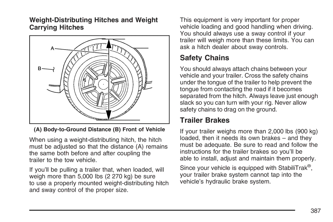 Cadillac 2007 owner manual Safety Chains, Trailer Brakes, Weight-Distributing Hitches and Weight Carrying Hitches 