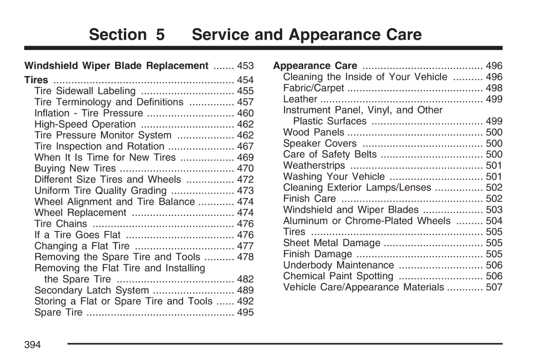 Cadillac 2007 owner manual Windshield Wiper Blade Replacement 