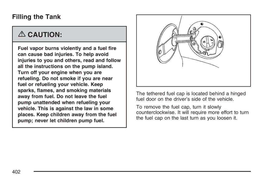 Cadillac 2007 owner manual Filling the Tank 