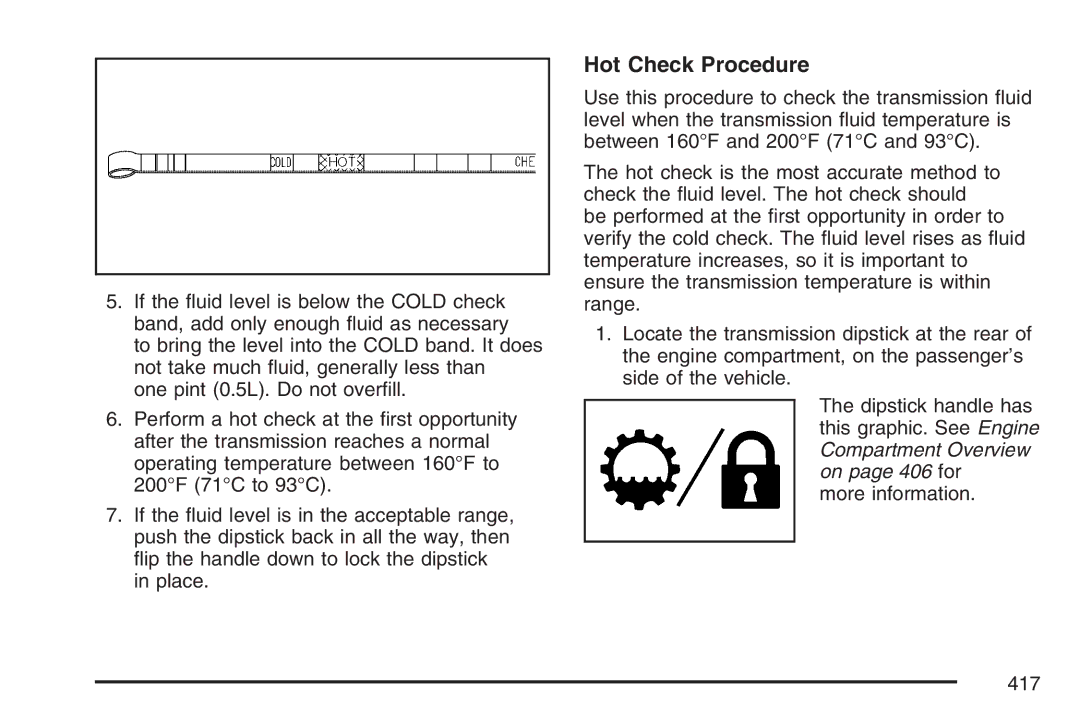 Cadillac 2007 owner manual Hot Check Procedure 