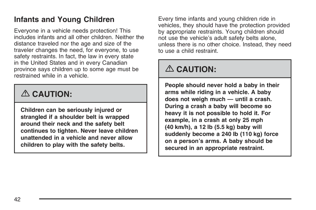 Cadillac 2007 owner manual Infants and Young Children 