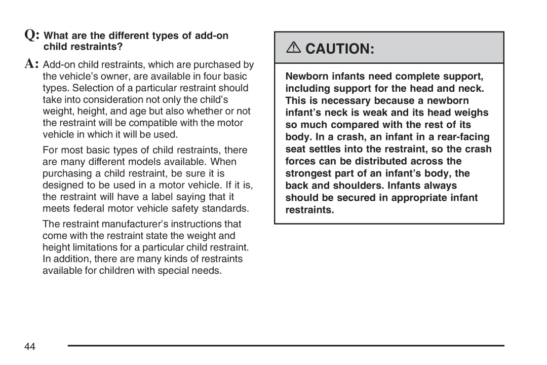 Cadillac 2007 owner manual What are the different types of add-on child restraints? 