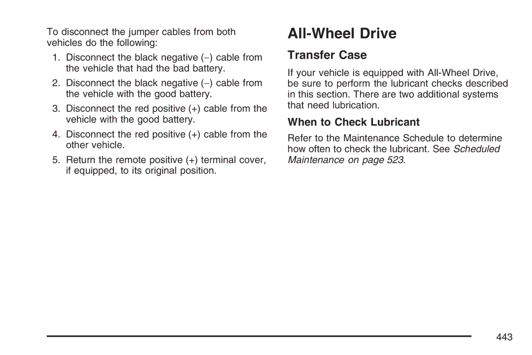 Cadillac 2007 owner manual All-Wheel Drive, Transfer Case, When to Check Lubricant 