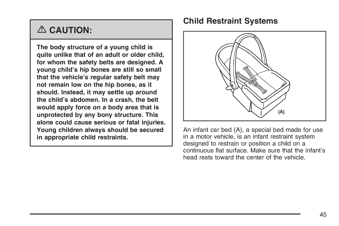 Cadillac 2007 owner manual Child Restraint Systems 