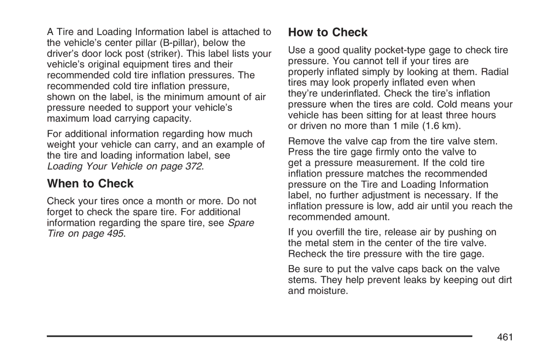 Cadillac 2007 owner manual When to Check, How to Check 