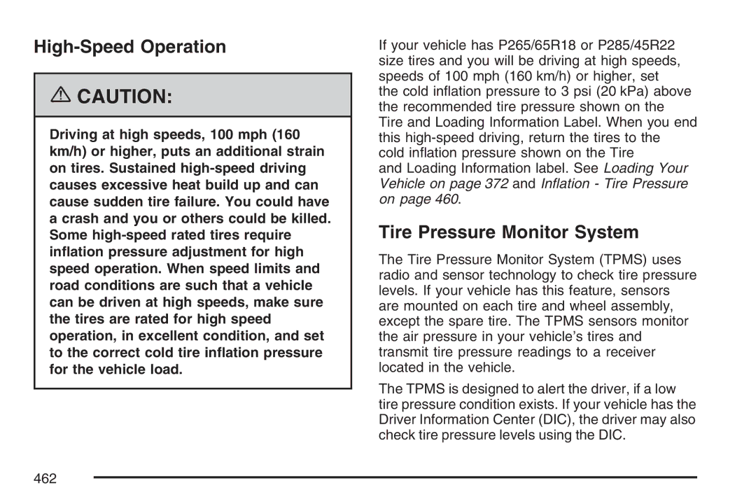 Cadillac 2007 owner manual High-Speed Operation, Tire Pressure Monitor System 