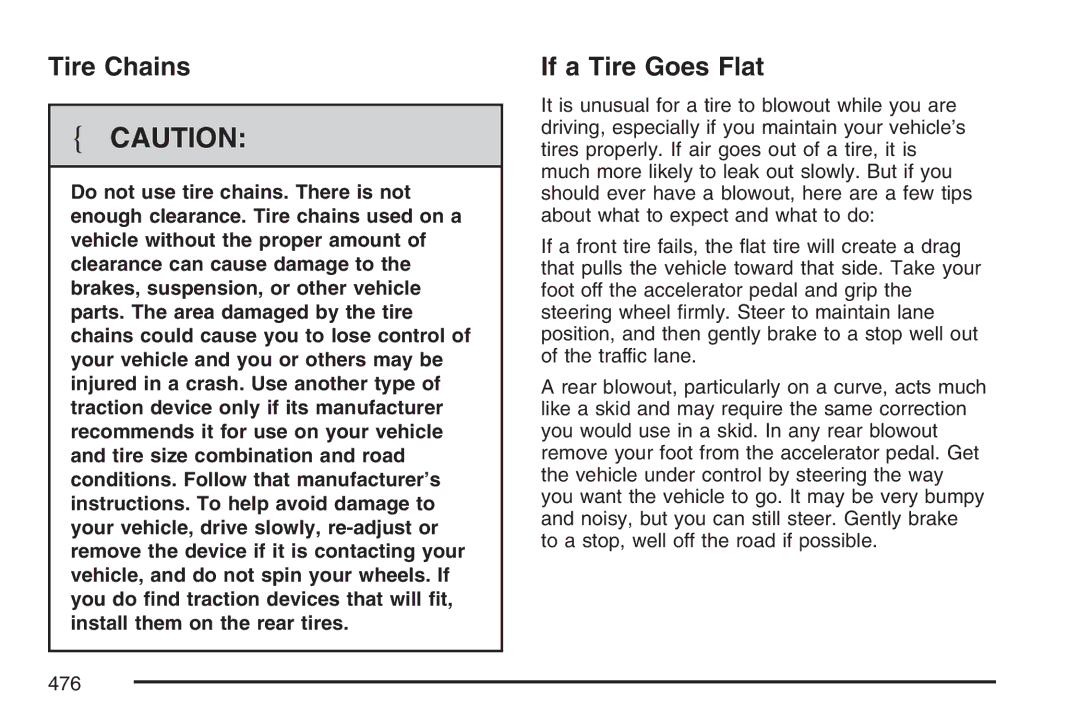 Cadillac 2007 owner manual Tire Chains, If a Tire Goes Flat 