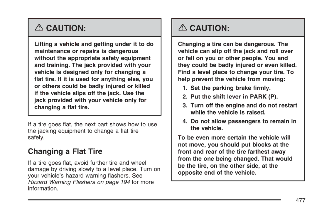 Cadillac 2007 owner manual Changing a Flat Tire 