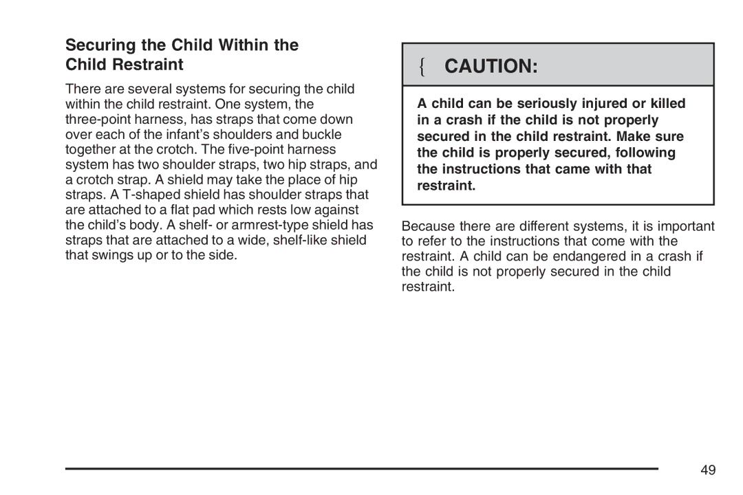 Cadillac 2007 owner manual Securing the Child Within Child Restraint 