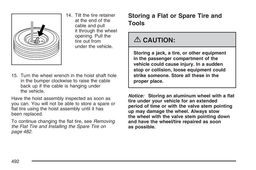 Cadillac 2007 owner manual Storing a Flat or Spare Tire and Tools 