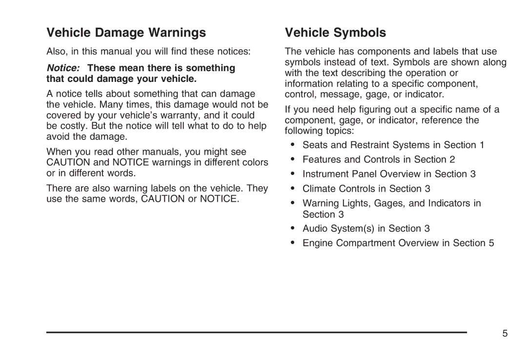 Cadillac 2007 owner manual Vehicle Damage Warnings, Vehicle Symbols 