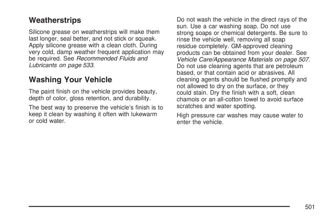 Cadillac 2007 owner manual Weatherstrips, Washing Your Vehicle 