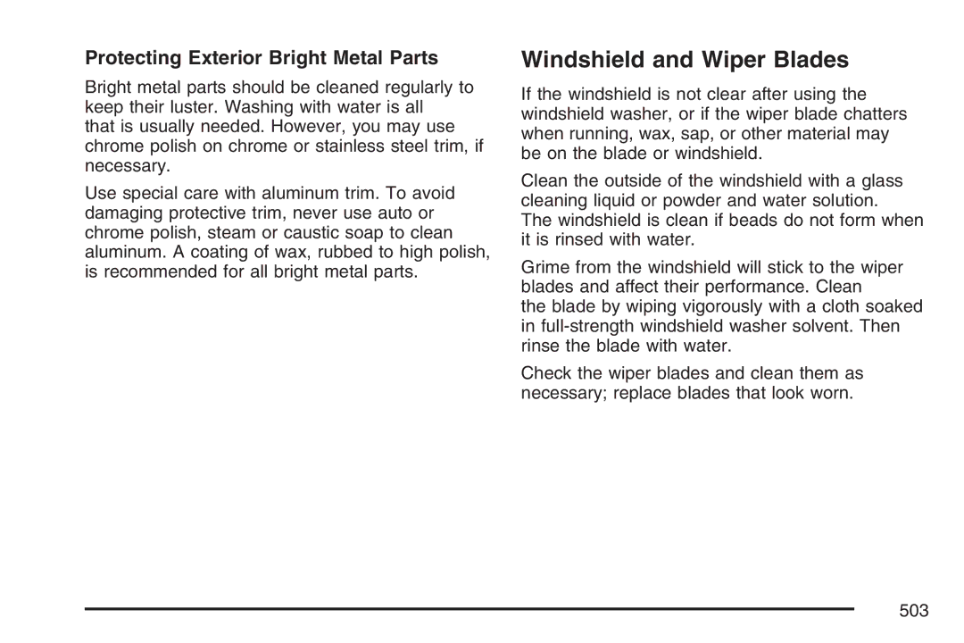 Cadillac 2007 owner manual Windshield and Wiper Blades, Protecting Exterior Bright Metal Parts 