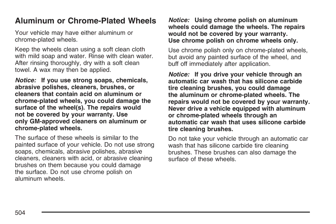 Cadillac 2007 owner manual Aluminum or Chrome-Plated Wheels, Use chrome polish on chrome wheels only 