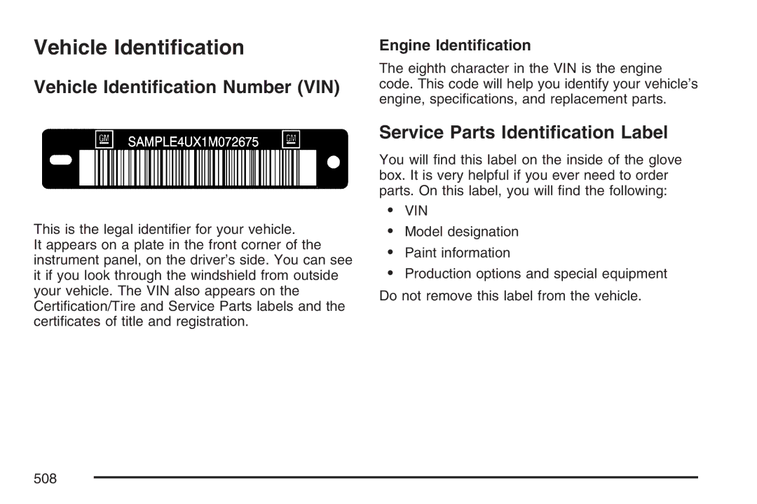 Cadillac 2007 owner manual Vehicle Identiﬁcation Number VIN, Service Parts Identiﬁcation Label, Engine Identiﬁcation 