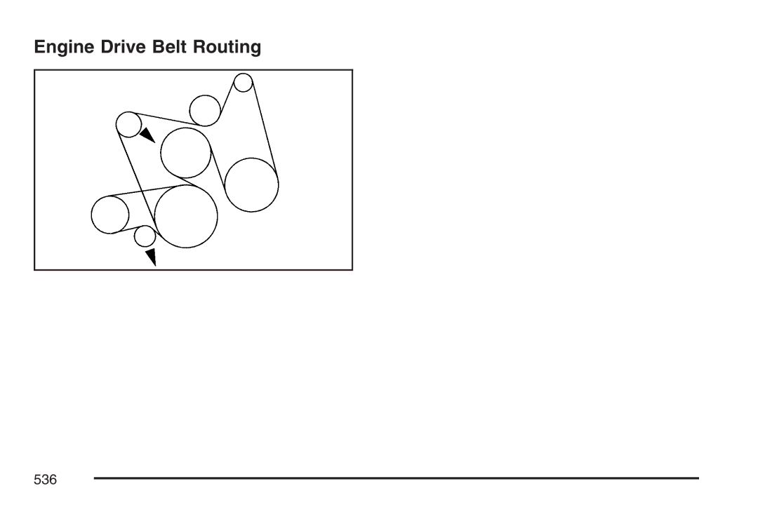 Cadillac 2007 owner manual Engine Drive Belt Routing 