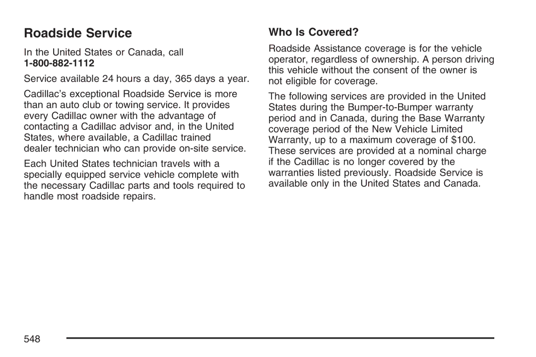 Cadillac 2007 owner manual Roadside Service, Who Is Covered? 