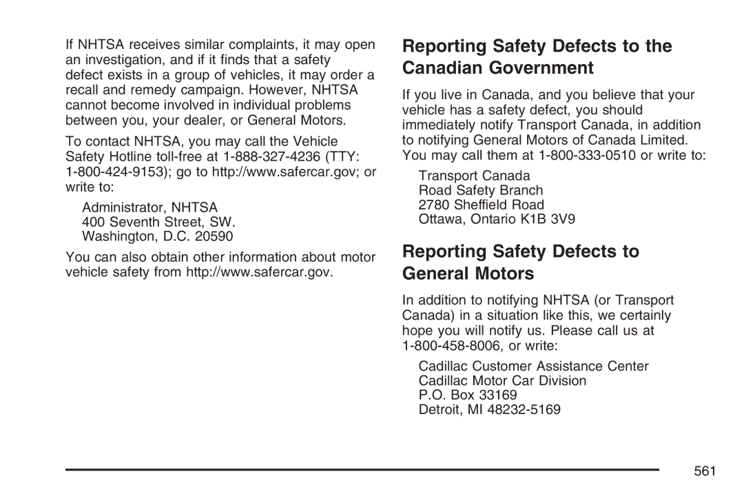 Cadillac 2007 owner manual Reporting Safety Defects to the Canadian Government, Reporting Safety Defects to General Motors 