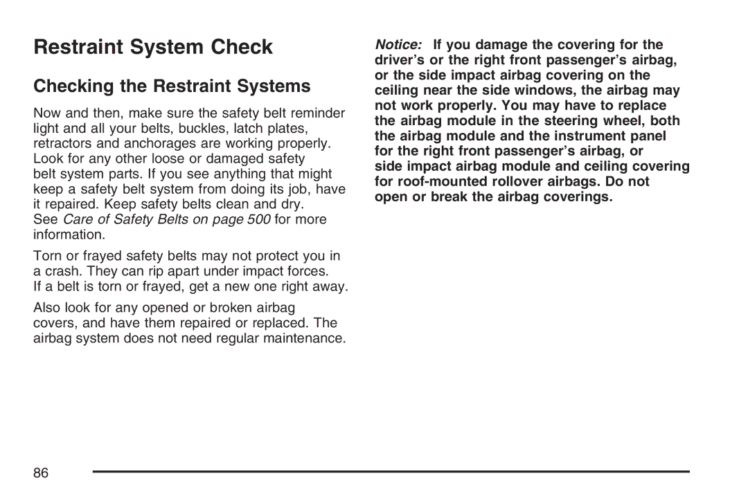 Cadillac 2007 owner manual Restraint System Check, Checking the Restraint Systems 