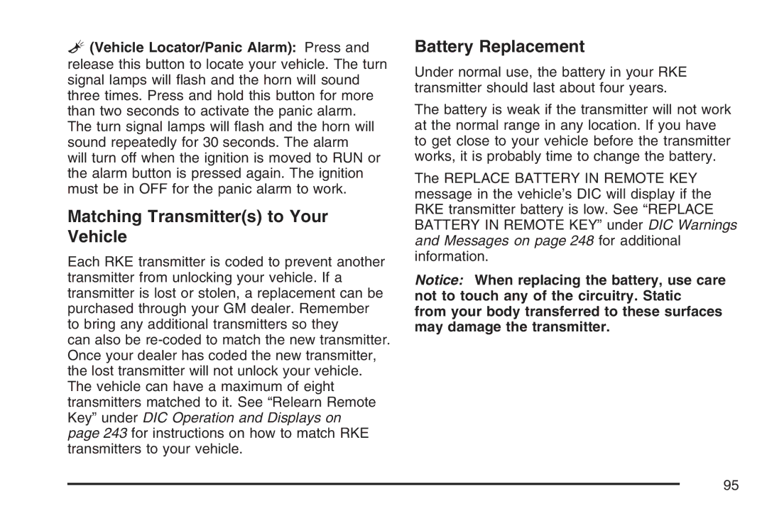 Cadillac 2007 owner manual Matching Transmitters to Your Vehicle, Battery Replacement 