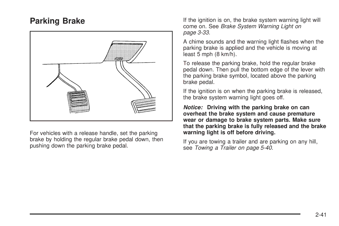 Cadillac 2009 owner manual Parking Brake 