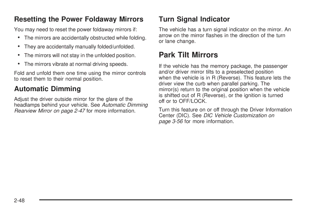 Cadillac 2009 Park Tilt Mirrors, Resetting the Power Foldaway Mirrors, Automatic Dimming, Turn Signal Indicator 