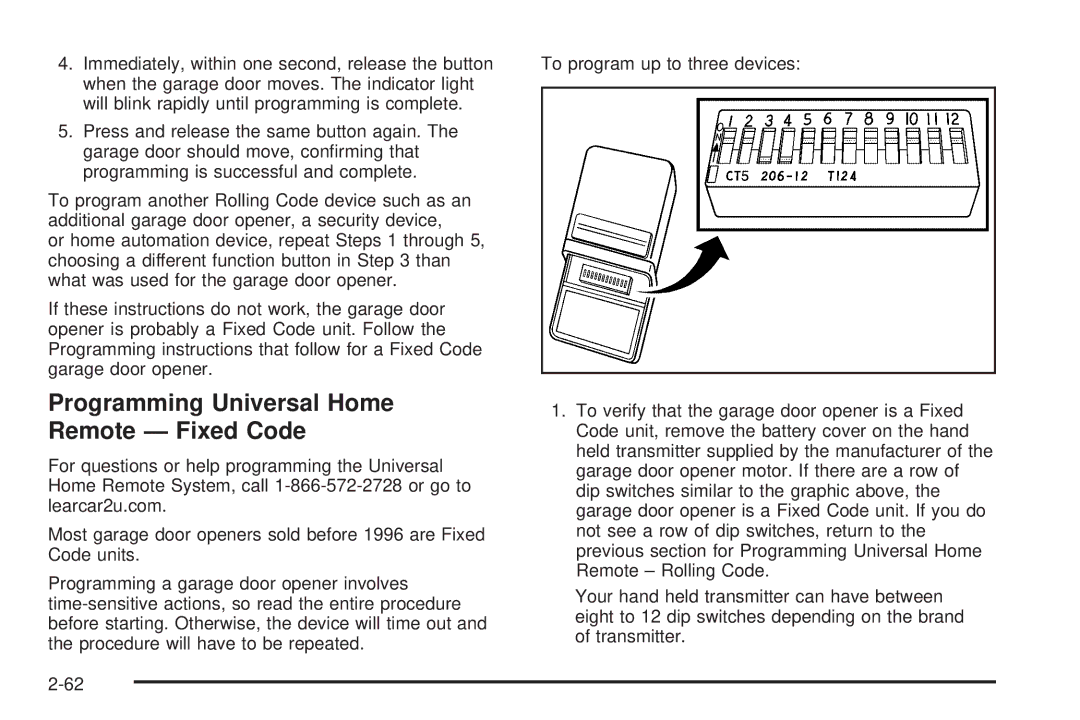 Cadillac 2009 owner manual Programming Universal Home Remote Fixed Code 