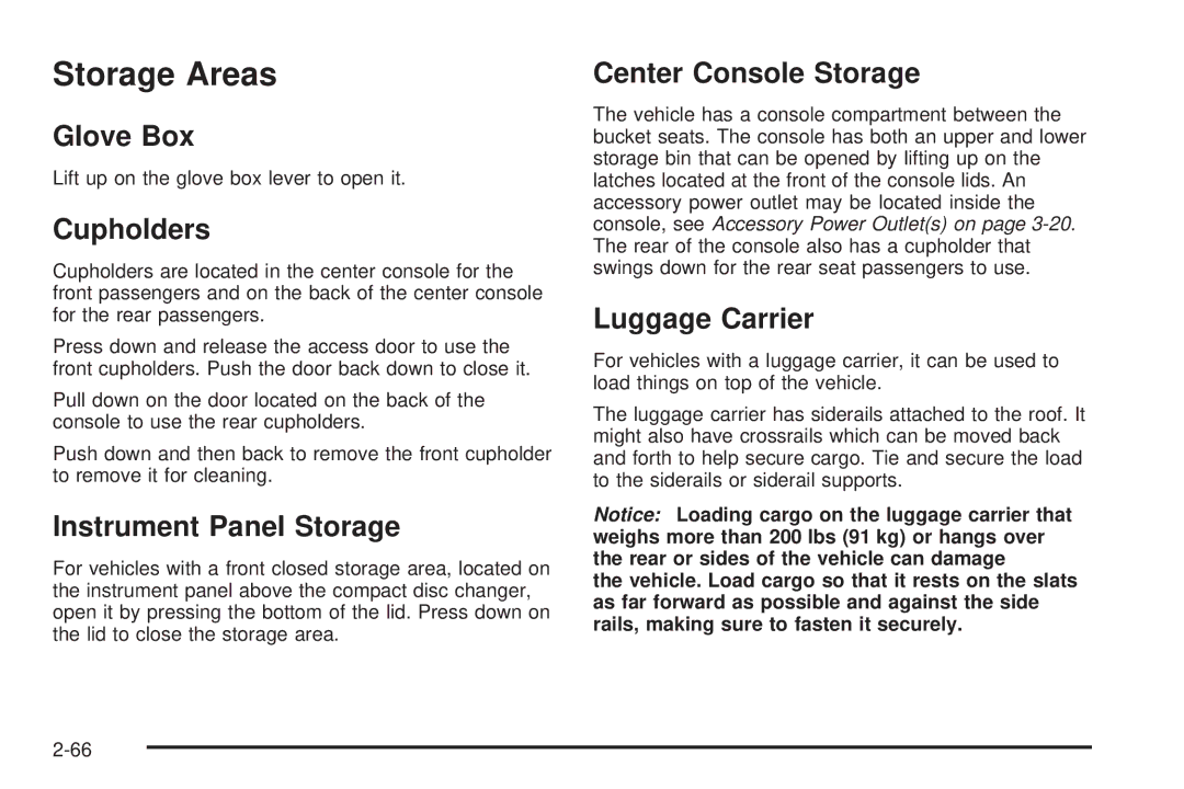 Cadillac 2009 owner manual Storage Areas 