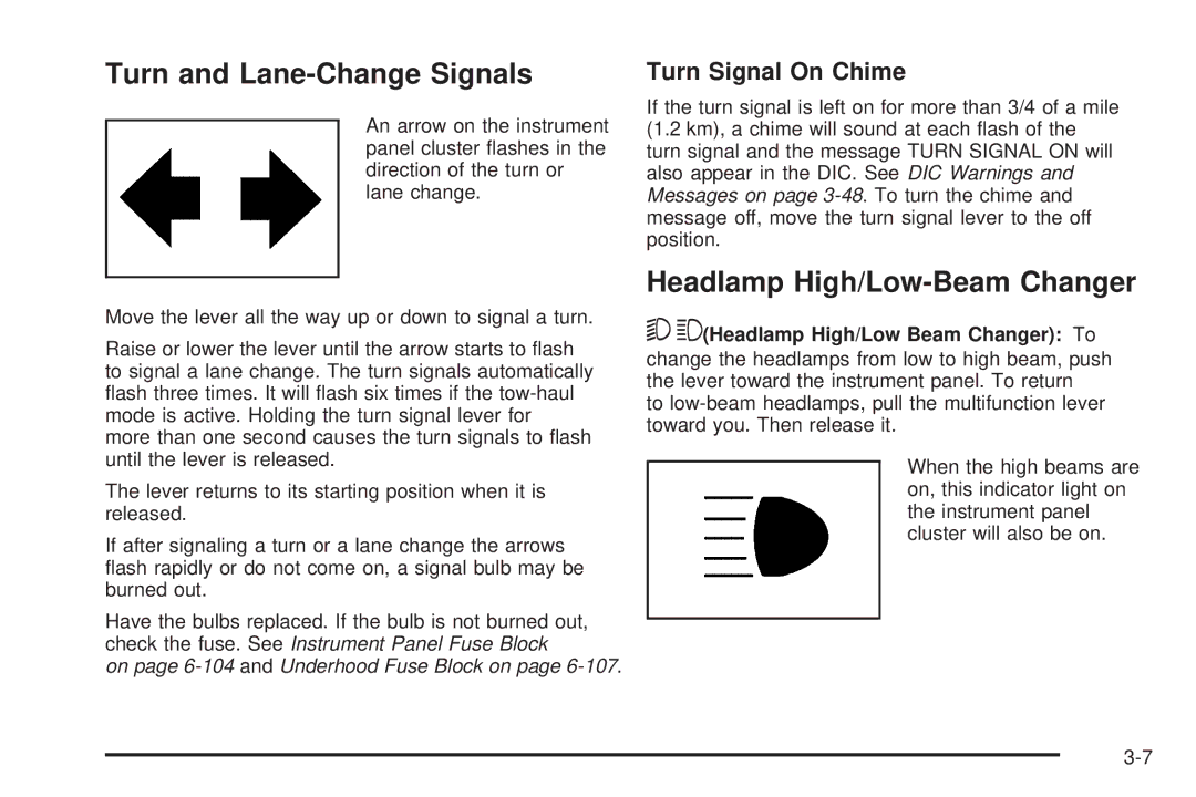 Cadillac 2009 owner manual Turn and Lane-Change Signals, Headlamp High/Low-Beam Changer, Turn Signal On Chime 