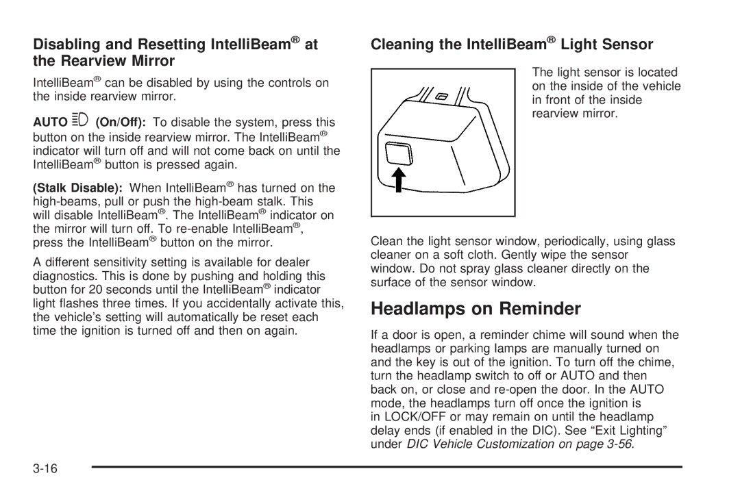 Cadillac 2009 owner manual Headlamps on Reminder, Disabling and Resetting IntelliBeam at the Rearview Mirror 