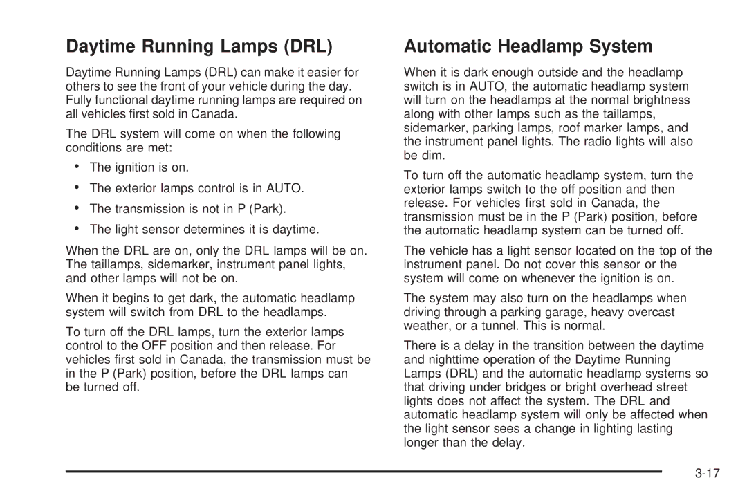 Cadillac 2009 owner manual Daytime Running Lamps DRL, Automatic Headlamp System 