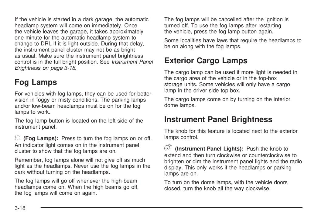 Cadillac 2009 owner manual Fog Lamps, Exterior Cargo Lamps, Instrument Panel Brightness 