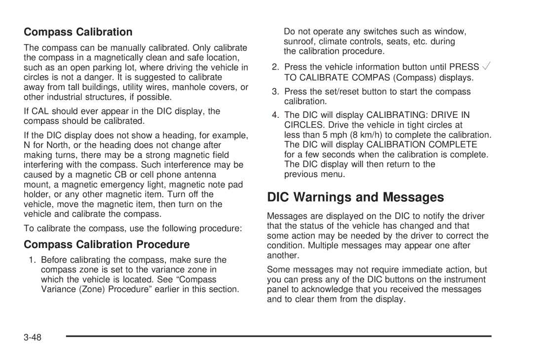 Cadillac 2009 owner manual DIC Warnings and Messages, Compass Calibration Procedure 