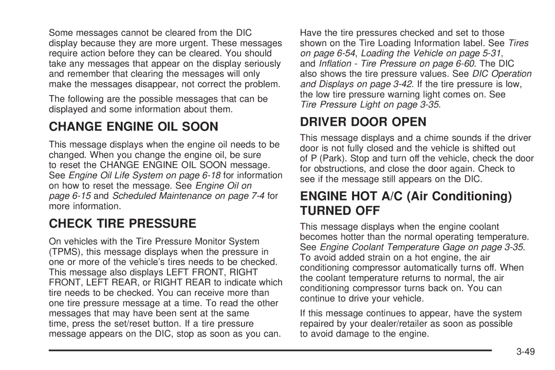 Cadillac 2009 owner manual Change Engine OIL Soon, Engine HOT A/C Air Conditioning 