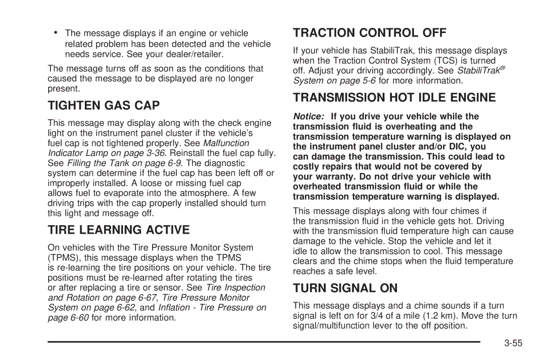 Cadillac 2009 owner manual Tighten GAS CAP 